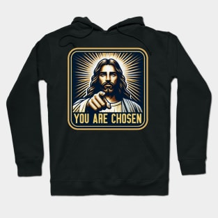 You Are Chosen Jesus Christ Bible Quote Hoodie
